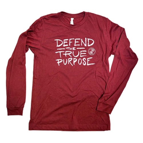 Defend the True Purpose T-Shirt