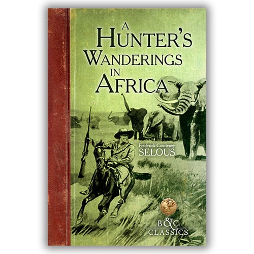 A Hunter's Wanderings in Africa
