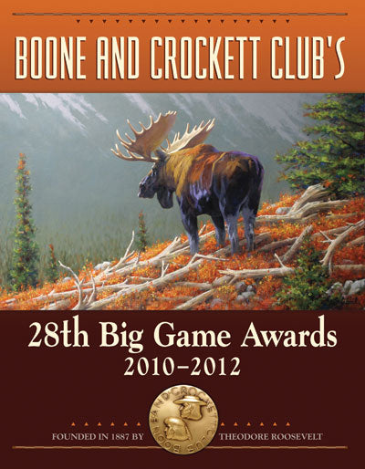 Boone and Crockett Club's 28th Big Game Awards, 2010-2012