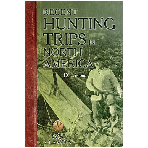 Recent Hunting Trips in North America