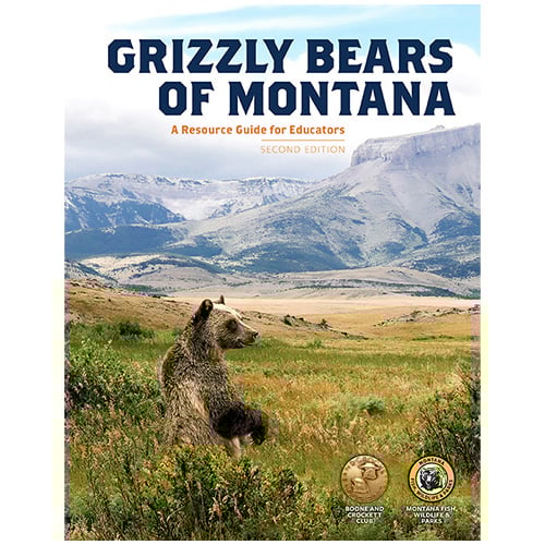 Grizzly Bears of Montana, Second Edition