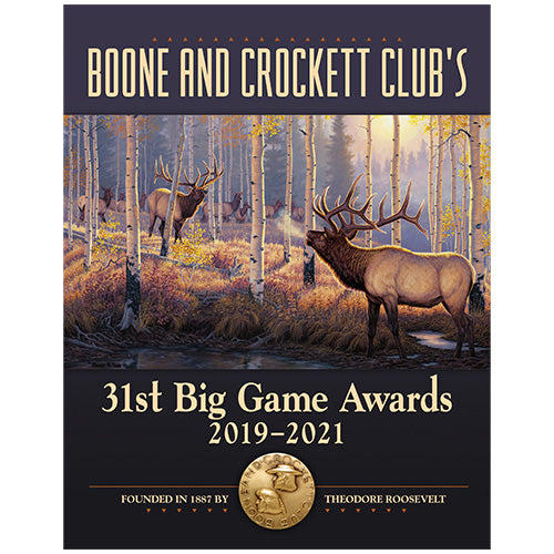 Boone and Crockett Club’s 31st Big Game Awards, 2019–2021