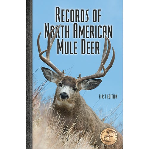 Records of North American Mule Deer, First Edition