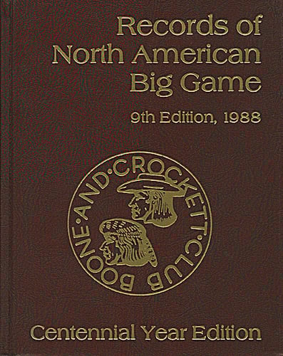 Records of North American Big Game, 9th Edition